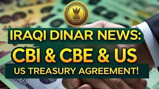 Iraqi Dinar News✅CBI \u0026 US Treasury Agree on New Exchange Rate