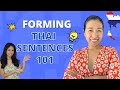 Thai For Beginners - Forming Basic Thai Sentences 101