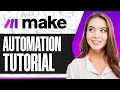 Make.com Automation Tutorial For Beginners: How To Use Make.com