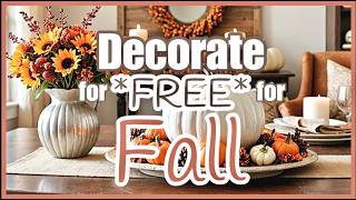 (MOSTLY) FREE FALL DECOR \u0026 AUTUMN DECORATING IDEAS