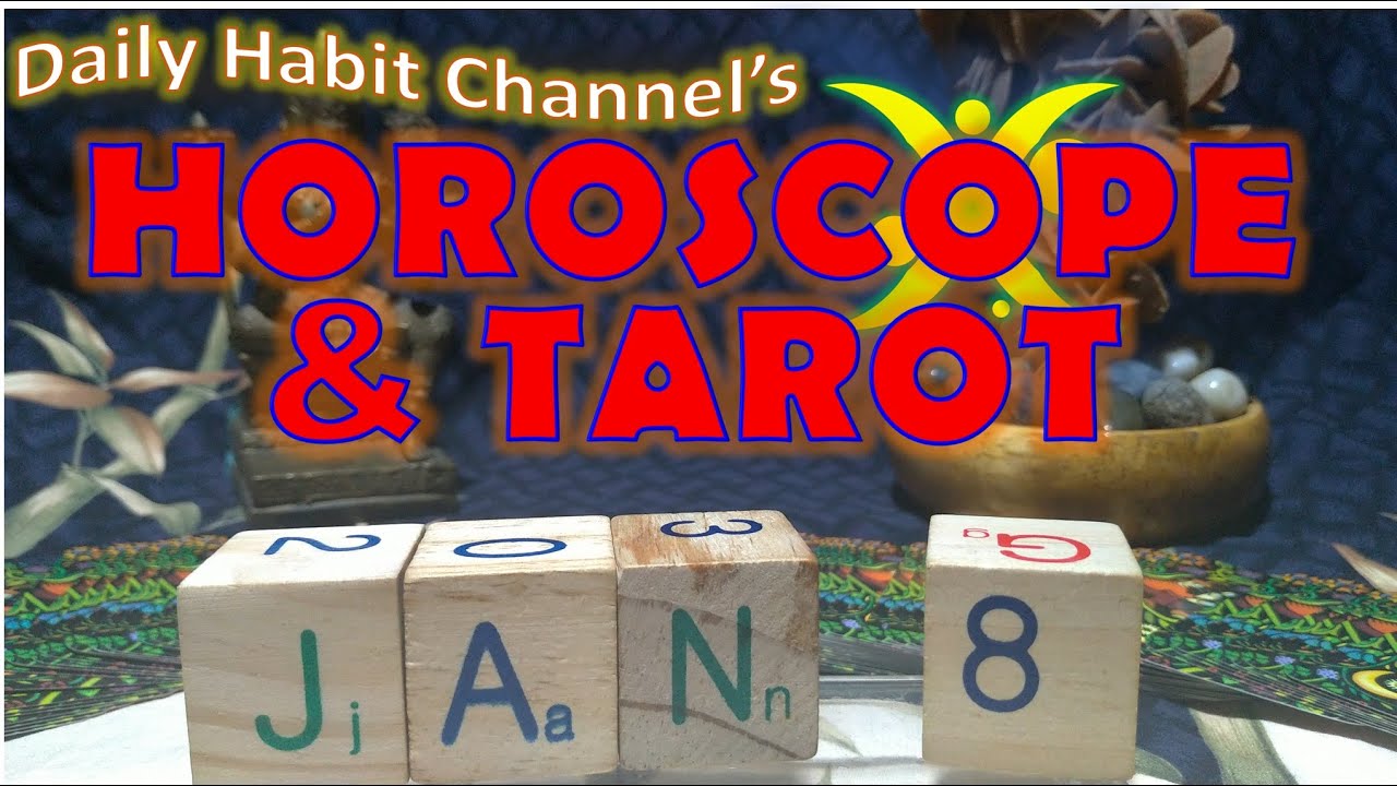 Horoscope And Tarot For January 08, 2020, Wednesday | Daily Habit - YouTube