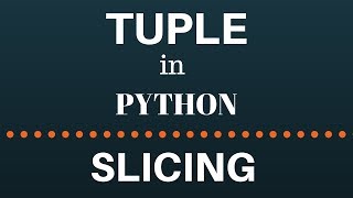 slice method in tuple