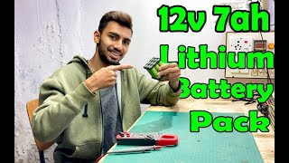 How to make lithium battery pack-Building 12v 7ah lithium battery pack