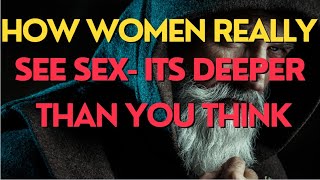 How Women View Sex: The Deeper Side of Intimacy & Connection