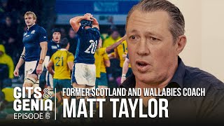 Matt Taylor on the evolution of Scottish Rugby and coaching in Japan | Gits and Genia