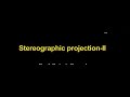 Crystals, Symmetry and Tensors-Lecture 7c : (Stereographic Projection-II) #swayamprabha #CH35SP