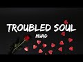 Muad - Troubled Soul (Lyrics) - (Vocals Only)