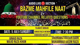 Audio live 🔴 Bazme mahfil e naat || YouTube channel related Questions with "5" islamic youtuber.