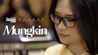 POTRET - Mungkin | Live at Aquarius Studio