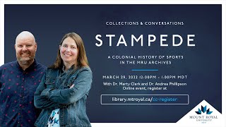 Stampede: A Colonial History of Sports in the MRU Archives