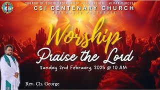 Worship  - Praise the Lord  02.02.2025 - Rev. Ch. George