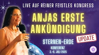 Anjas erste Ankündigung Sternen-Erde Konferenz 2025 ❤️‍🔥 Updated ✨ LIVE auf Reiner Feistles Kongress