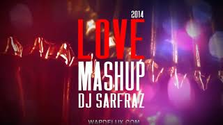 Love sad mashup song video dj sarfaz 2019