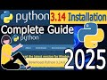 How to Install Python 3.14 on Windows 10/11 [ 2025 Update ] Python Programming with Demo Programs
