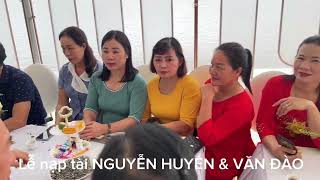 Lễ nạp tài Thanh Huyền & Văn Đào