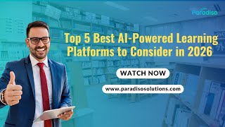 Top 5 Best AI-Powered Learning Platforms to Consider in 2026 | Transforming Education with AI