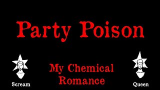 My Chemical Romance - Party Poison - Karaoke