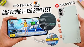 CMF Phone 1 - 120 FPS BGMI Test | Heating & Battery Test | BGMI 3.5 Update 🔥