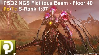 PSO2 NGS: Fictitous Beam (Vs. Masquerader) Floor 40 Fo/Te S-Rank 1:37