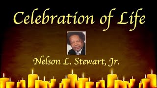 Celebration of Life | Nelson L. Stewart, Jr. | March 17, 2023