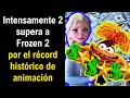 Intensamente 2 supera a Frozen 2 para ser LA PELÍCULA ANIMADA MAS TAQUILLERA DE LA HISTORIA.