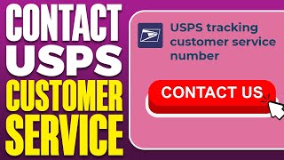 How To Contact USPS Customer Service (2025)