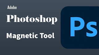 Adobe Photoshop 2021:: Easy cutting image, how to use Magnetic Lasso Tool for selection