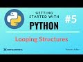 #5 | Loops in Python Programming | For Loop | While Loop| Python for Beginners