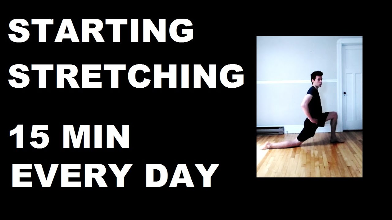 Starting Stretching 15 Minute Everyday Flexibility Routine Youtube
