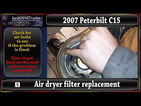 Trucking 101 Air Dryer Filter replacement on a 2007 Peterbilt C15 Trucking 101 Air Dryer Filter replacement on a 2007 Peterbilt C15