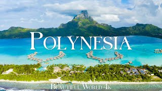 Polynesia 4K Relaxation Film - Peaceful Piano Music - Travel Nature