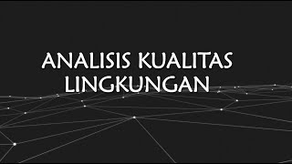 parameter KUALITAS LINGKUNGAN