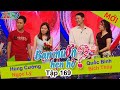 BẠN MUỐN HẸN HÒ #169 | Quyền Linh làm mai chàng trai Bình Thuận đào hoa và nữ kỹ sư cơ khí dễ thương