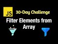 Filter Elements from Array (Transforms) - Leetcode 2634 - JavaScript 30-Day Challenge