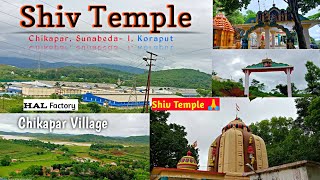 Sunabeda 1 Shiva Shankar Mandir | Chikapar Shiva Temple | Shiva Temple | HAL Factory Sunabeda Out