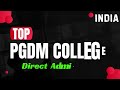 india s top pgdm colleges with direct admission under 10 lakh with 15 lpa average ctc 🚀