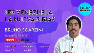 ¿ES VENEZUELA LA NUEVA SIRIA? - BRUNO SGARZINI