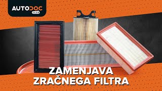 Kako zamenjati zračni filter [VIDEO VODNIK AUTODOC]