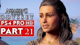 ASSASSIN'S CREED ODYSSEY Gameplay Walkthrough Part 21 [1080p HD PS4 PRO] - No Commentary