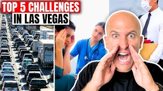 Top 5 Challenges Facing Las Vegas | Living In Las Vegas Nevada