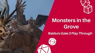 BG3: Ep 3: Monsters in the Grove