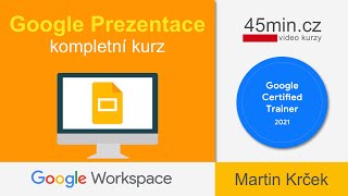 Video kurz: Google Prezentace: 4. díl - Kde jsou uložené prezentace | 45min