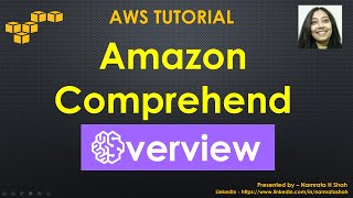 AWS Tutorial - Amazon Comprehend - Overview