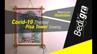 Covid-19 (Corona Virus) Themed, Leaning Tower of Pisa (Italy) Drawing / Watercolor Illustration