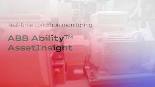ABB Ability™ AssetInsight – Efficient condition monitoring for rotating machines