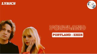 Portland - exes Lyrics