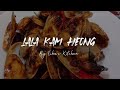 RESIPI LALA KAM HEONG