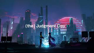 (the) Judgment Day - NAOKI feat.小坂りゆ × 北條 響」