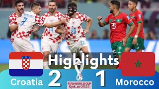 Croatia 2-1 Morocco | 3rd Place | World Cup 2022 Highlights