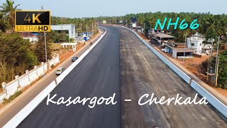 NH66 Kasargod - Cherkala | 4K Drone shots | Talapady - Chengala reach | April 2023 Update